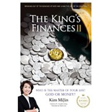 The King’s Finances. 2?Breaking out of The Bondage of Debt And Living The Life of The Holy Rich, 왕의 재정 2 영문판